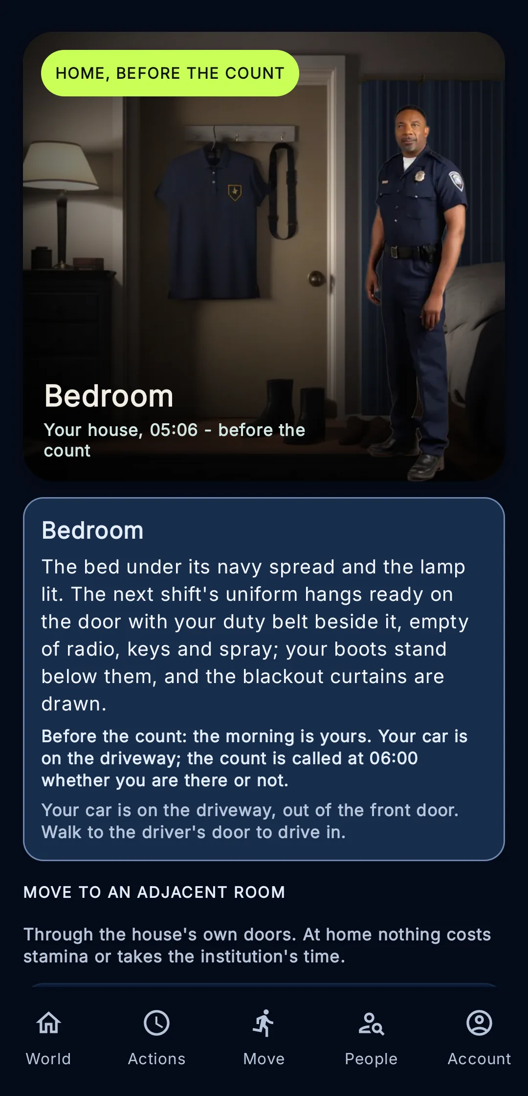Bars or Badge Lite 0.68: the officer's house before the count: the bedroom, the uniform on the door, and the doors to the next rooms